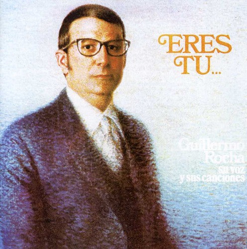 Guillermo Rocha - Eres Tu [CD]