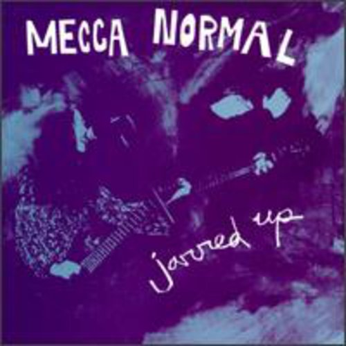 Mecca Normal - Jarred Up [LP] Vinyl Record