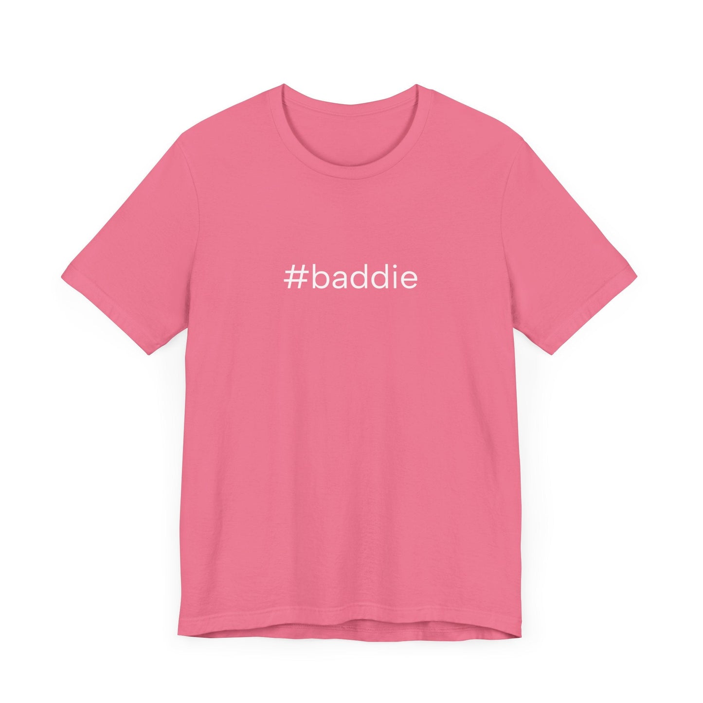 #baddie Unisex High End Cotton Short Sleeve Tee