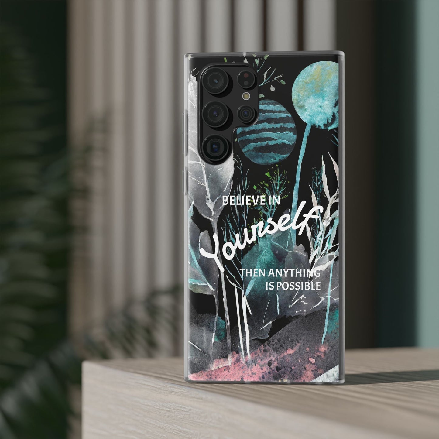 Believe in Yourself Flexi Phone Case