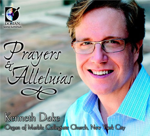 Kenneth Dake - Prayers & Alleluias [CD]