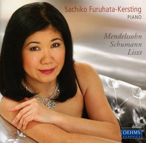 Sachiko Furuhata-Kersting - Sachiko Furuhata-Kersting Plays Mendelssohn & [CD]