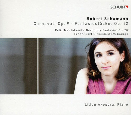 Schumann/Mendelssohn/Liszt - Piano Works: Carnaval / Fantasiestucke / Fantasie Music CD