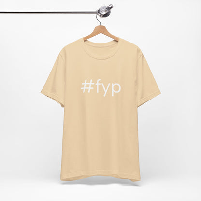 #fyp Unisex High End Cotton Short Sleeve Tee
