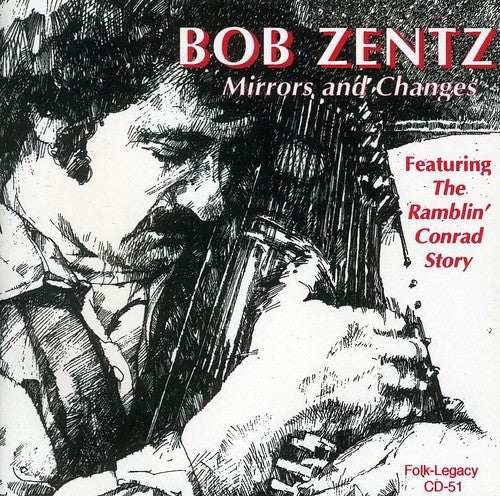 Bob Zentz - Mirrors and Changes [CD]
