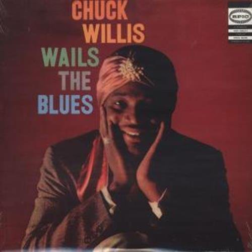 Chuck Willis - Wails the Blues [LP] Vinyl Record
