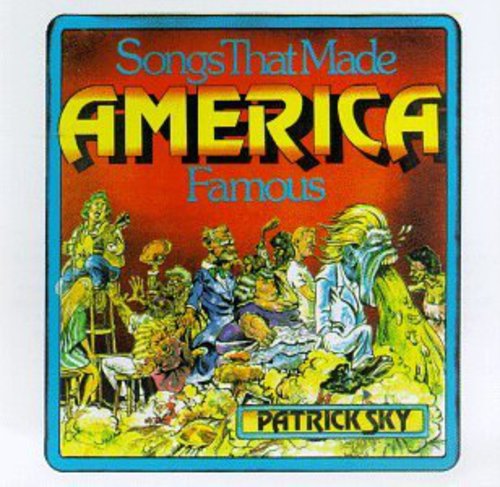 Sky,patrick - Songs That Made America Famous - Music CD