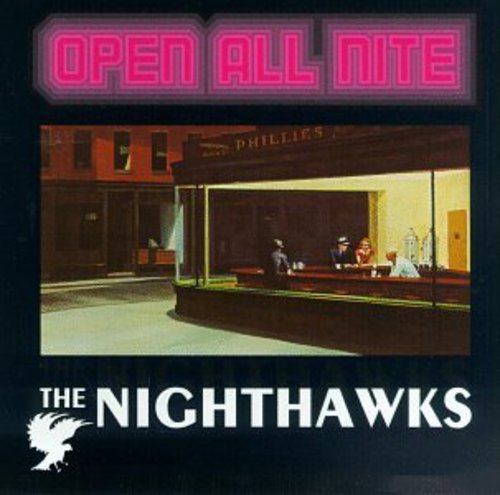 Nighthawks - Open All Night Music CD