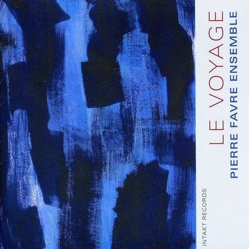 Pierre Favre Ensemble - Le Voyage [CD]