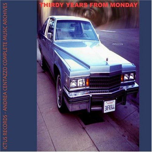 Thirty Years From Monday - Thirty Years From Monday Music CD