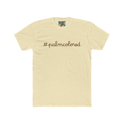 #palmcolored Unisex Cotton Crew Tee
