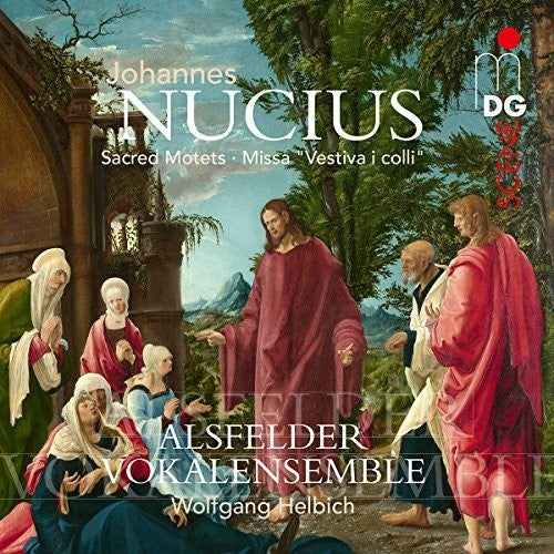 Alsfelder Vocal - Nucius: Sacred Motets - Missa Vestiva I Colli [CD]