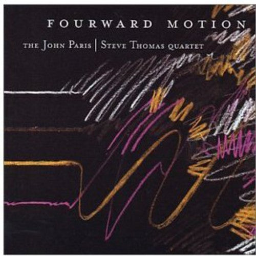 John Paris & Steve Thomas - Fourward Motion [CD]