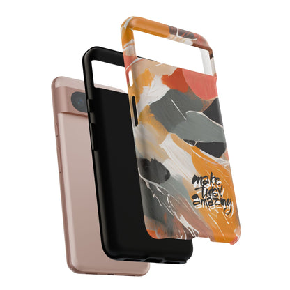 " Make Today Amazing" Abstract Phone Case