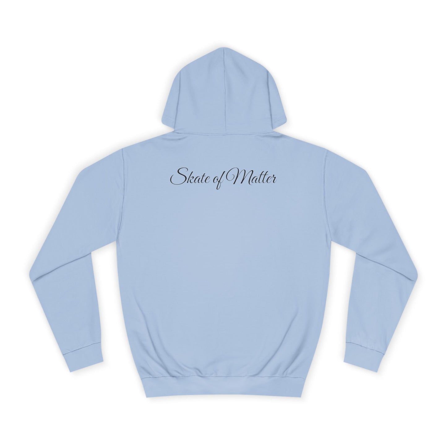 Skate of Matter Unisex Hoodie