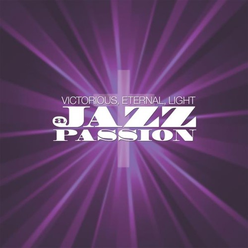 Churchjazz Ensemble - Jazz Passion Music CD