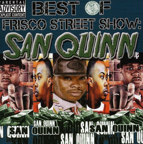 San Quinn - Best of Frisco Street Show: San Quinn Music CD