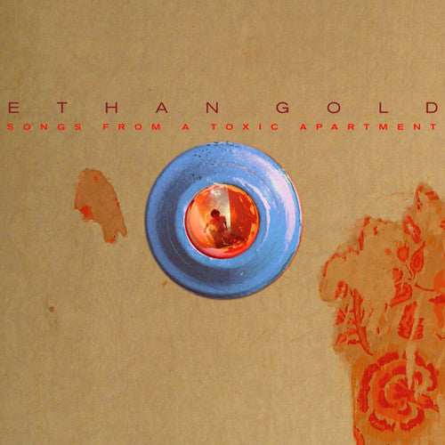 Ethan Gold - Songs from a Toxic Apartment [CD]