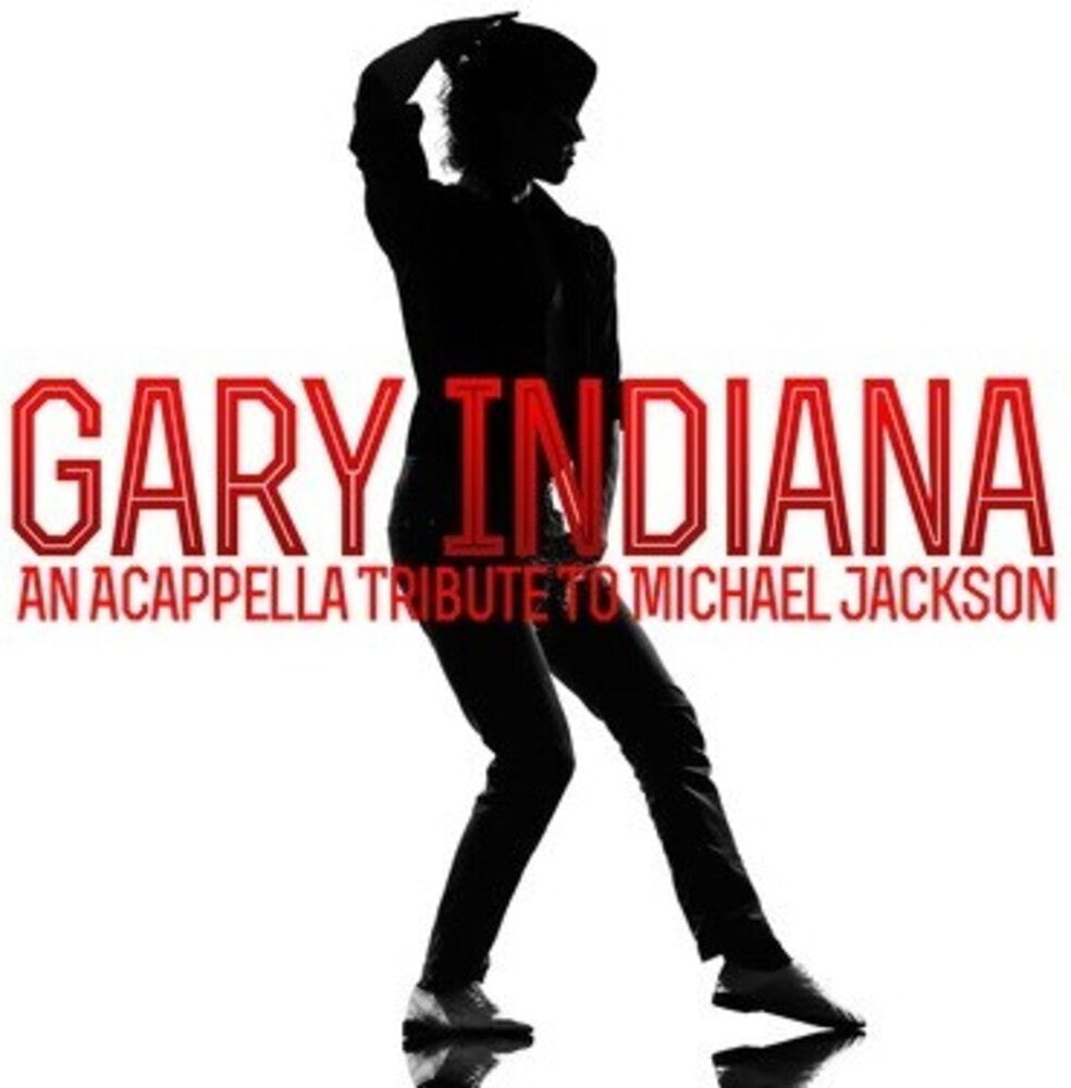 Gary Indiana - Acappella Tribute Michael Jackson (Mod) Music CD