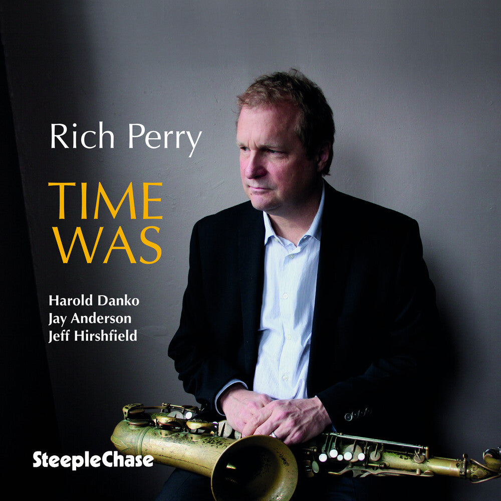 Rich Perry - Time Was [CD]