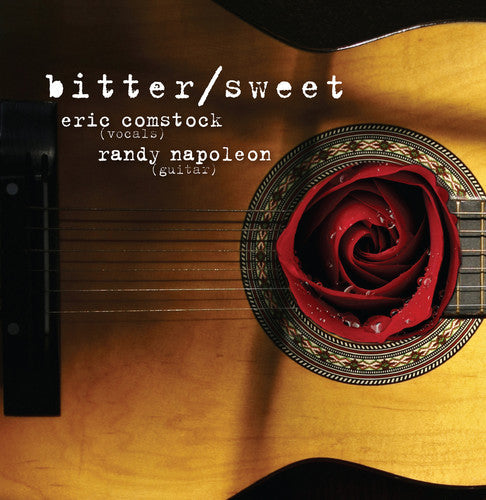 Eric Comstock & Randy Napoleon - Bitter/sweet Music CD
