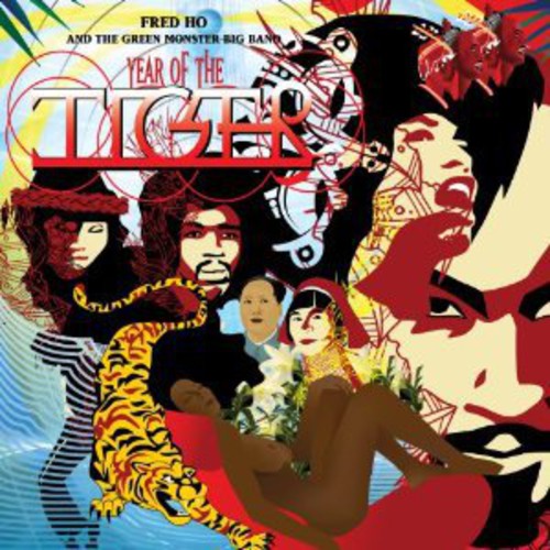 Fred Ho & The Green Monster Big Band - Year of the Tiger Music CD