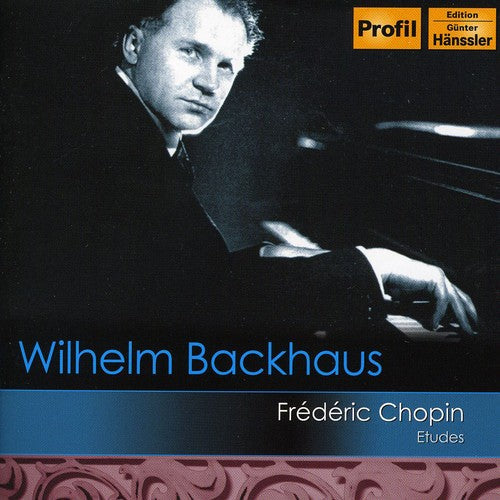 WILHELM BACKHAUS - Chopin Etudes Music CD