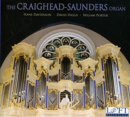 DAVID HIGGS - Craighead-Saunders Organ Music CD