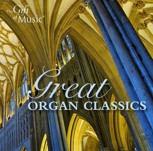 Bach/Wagner/Handel/Elgar/Guilm - Great Organ Classics [CD]