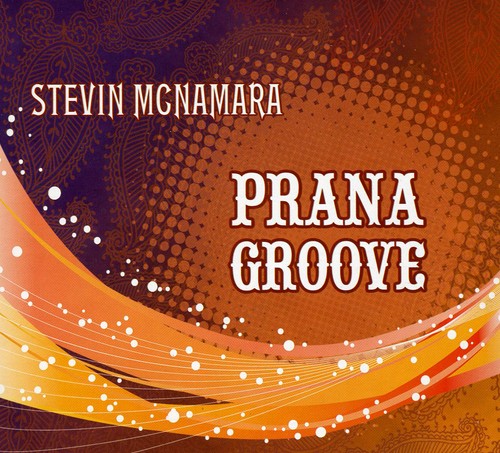 STEVIN MCNAMARA - Prana Groove [Ecopak][Digipak]