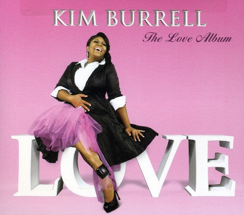 Kim Burrell - The Love Album [CD]