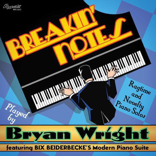 Bryan Wright - Breakin' Notes: Ragtime and Novelty Piano Solos [LP] Vinyl Record