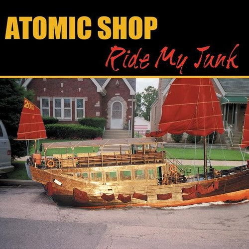 Atomic Shop - Ride My Junk Music CD