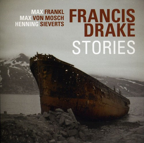 Francis Drake - Stories [CD]