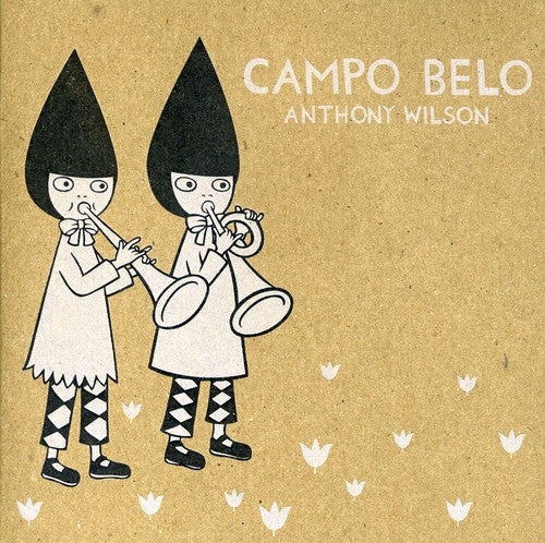 Anthony Wilson - Campo Belo Music CD