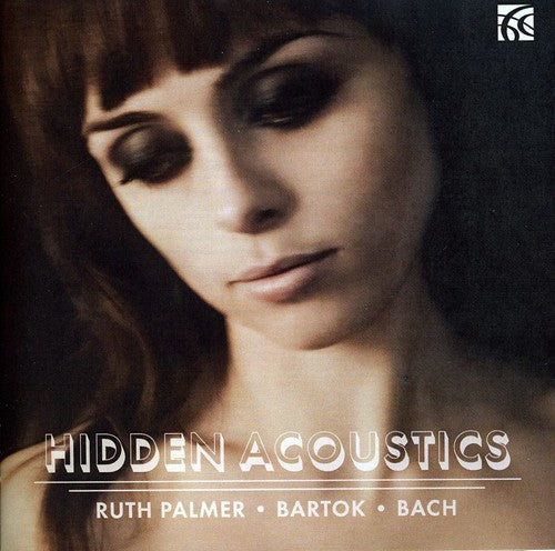 Ruth Palmer - Hidden Acoustics [CD]