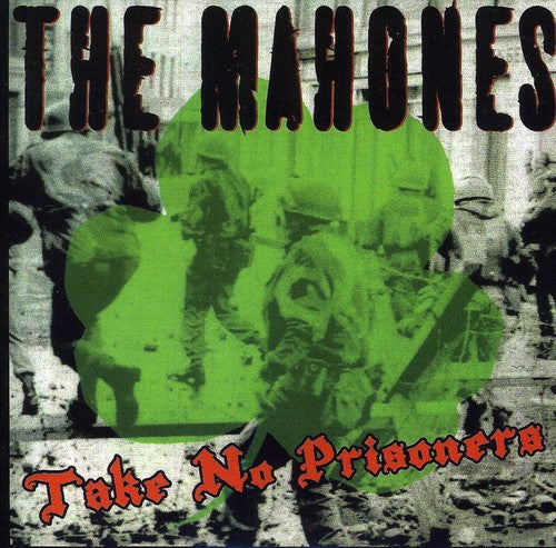 Mahones - Take No Prisoners [CD]