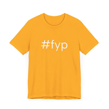 #fyp Unisex High End Cotton Short Sleeve Tee
