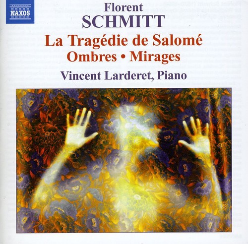 Vincent Larderet - Piano Music: Ombres Mirages Tragedie de Salome [CD]
