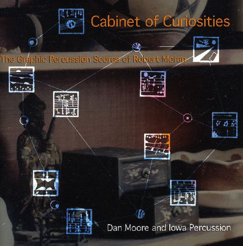 Robert Moran - Cabinet of Curiosities: Graphic Percussion Scores [CD]