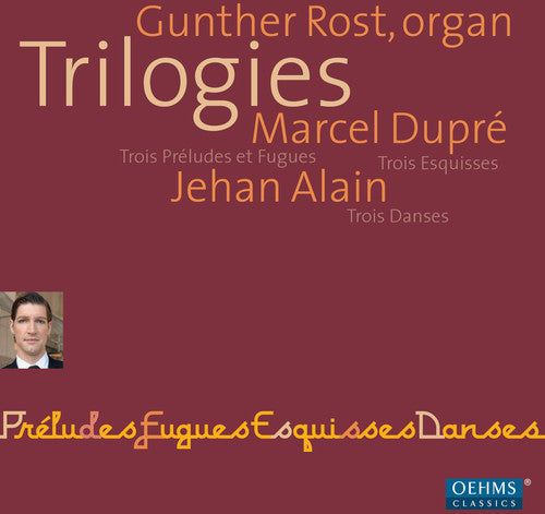 Gunther Rost - Trilogies: Organ Works [CD]