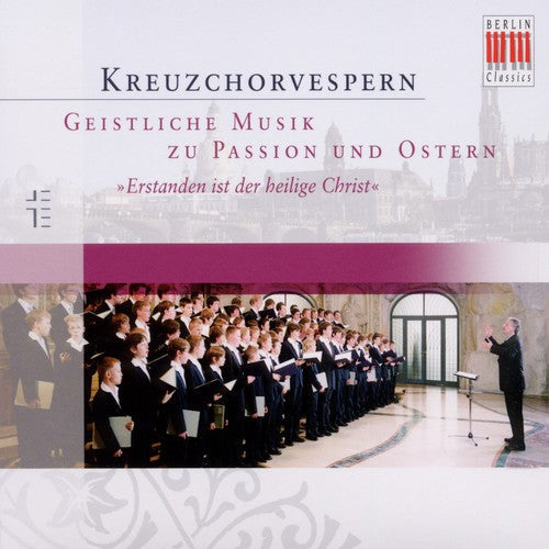 Dresdner Kreuzchor - Kreuzchor Vespers: Easter [Digipak]