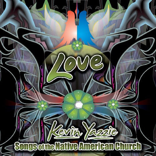 Yazzie,kevin - Love: Songs Of The Native American Church - Music CD