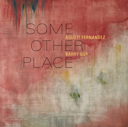 Agustí Fernández - Some Other Place [Import]