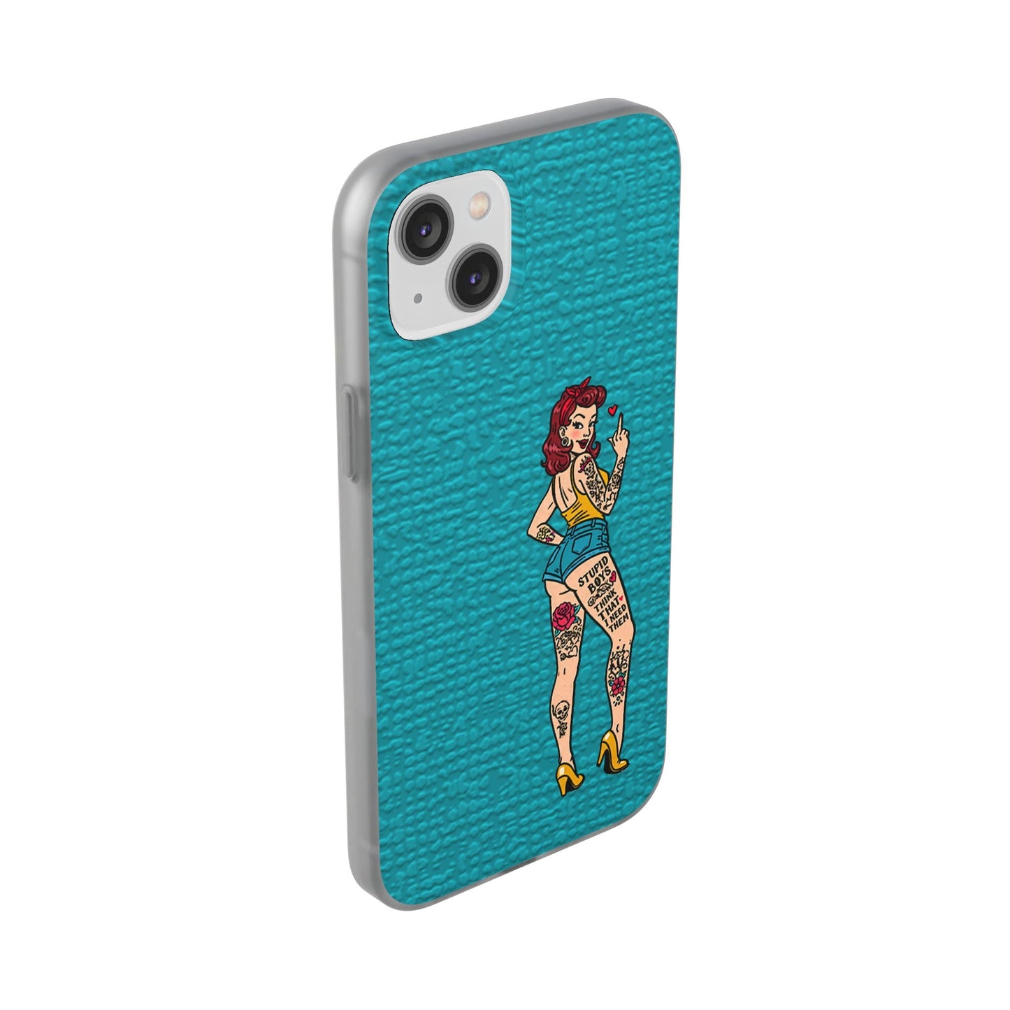 Sassy Pin-Up Stupid Boys Teal Flexi Phone Case