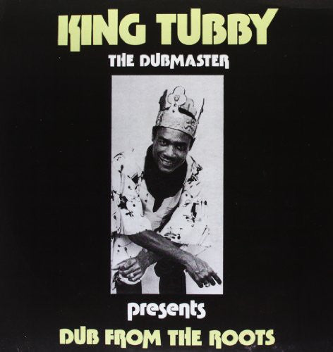 King Tubby - Dub from the Roots [LP] Vinyl Record