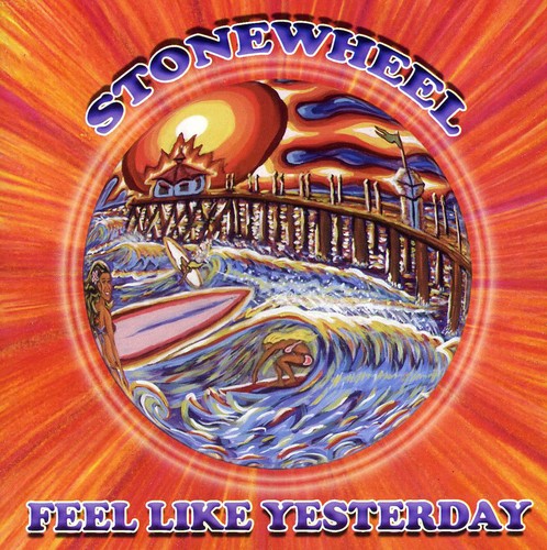 Stonewheel - Feel Like Yesterday [CD]