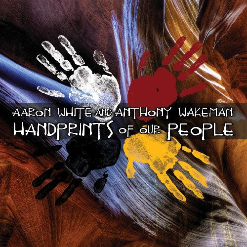White,aaron / Wakeman,anthony - Handprints Of Our People - Music CD