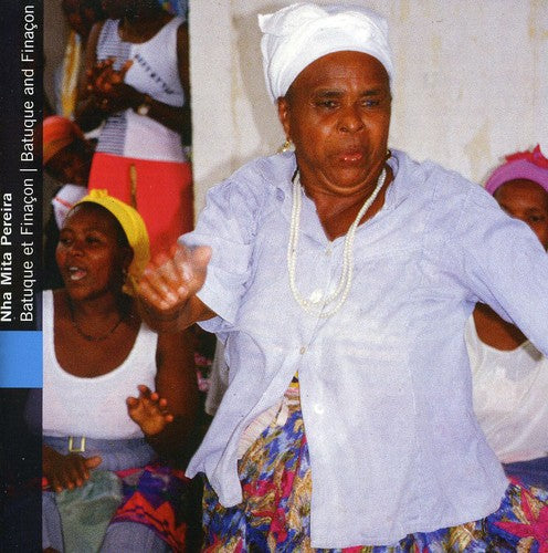 Nha Pereira Mita - Batuque & Finacon [CD]