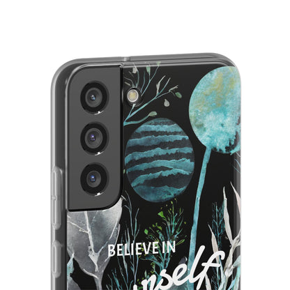 Believe in Yourself Flexi Phone Case